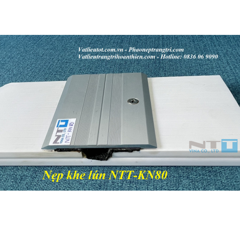 Nẹp khe lún NTT-KN80