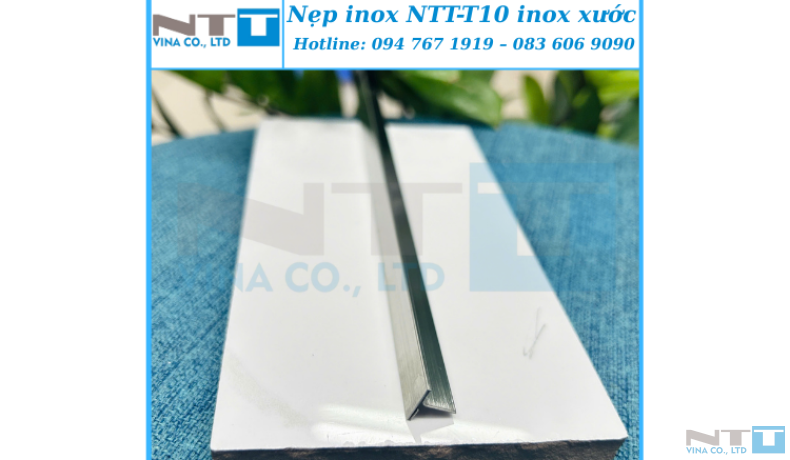 Giới Thiệu Nẹp inox NTT-T10 inox xước