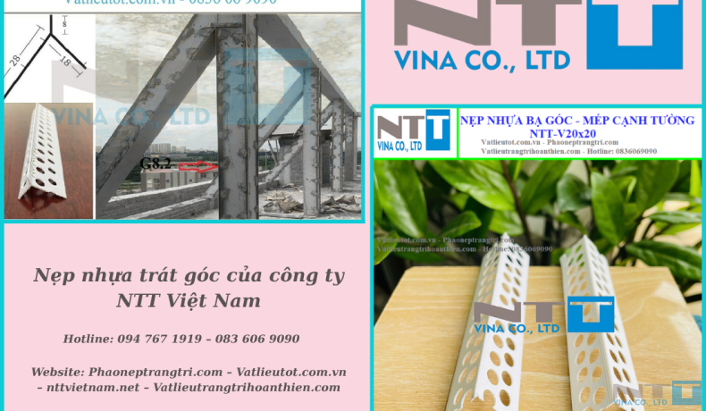 Nẹp nhựa trát góc NTT-G8.2 và NTT-20x20 - Định hình góc tường chuẩn, chống nứt hiệu quả