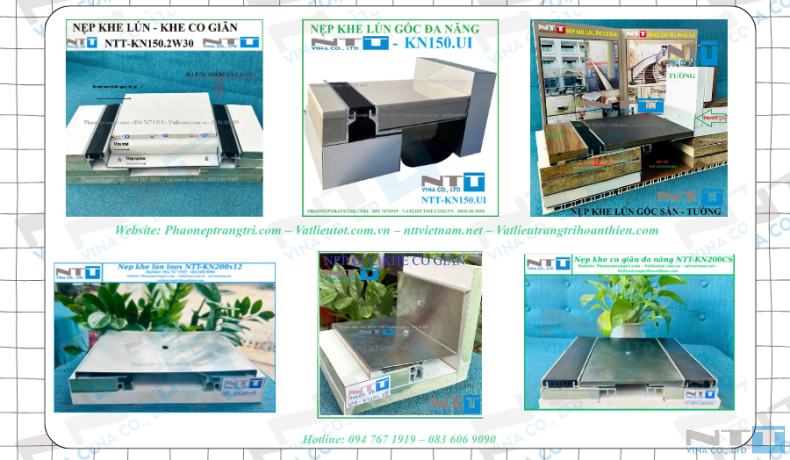 Cập nhật các mẫu nẹp khe lún mới của Công ty NTT Việt Nam